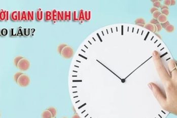 Bao lâu thì phát hiện bệnh lậu? Xét nghiệm sớm, chữa khỏi nhanh tại {pk}
